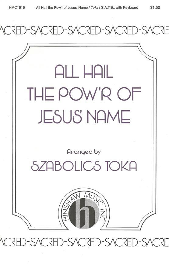 All Hail The Pow'r Of Jesus's Name